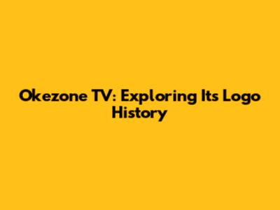 Okezone TV: Exploring Its Logo History