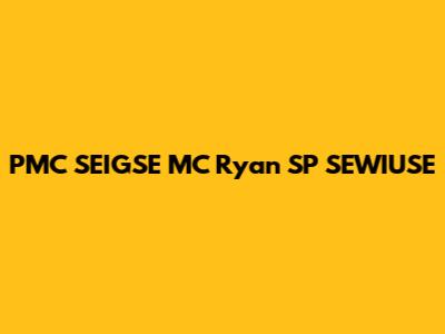 PMC SEIGSE MC Ryan SP SEWIUSE