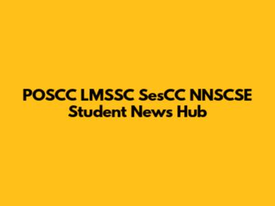 POSCC LMSSC SesCC NNSCSE Student News Hub