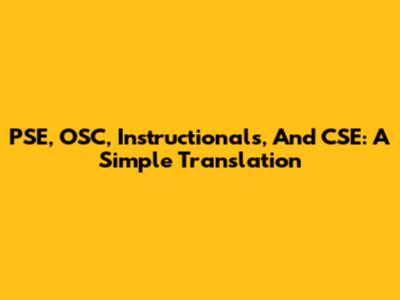 PSE, OSC, Instructionals, And CSE: A Simple Translation