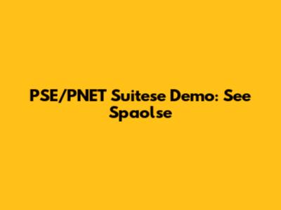 PSE/PNET Suitese Demo: See Spaolse