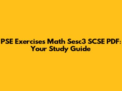 PSE Exercises Math Sesc3 SCSE PDF: Your Study Guide