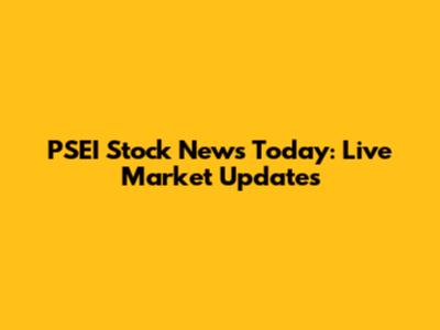 PSEI Stock News Today: Live Market Updates