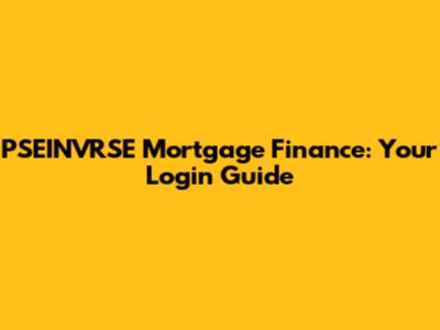 PSEINVRSE Mortgage Finance: Your Login Guide