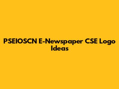 PSEIOSCN E-Newspaper CSE Logo Ideas
