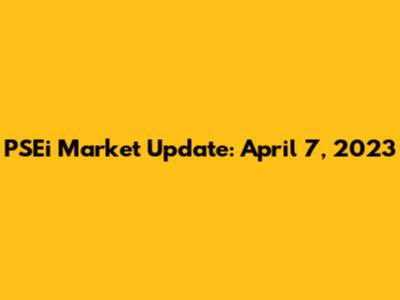 PSEi Market Update: April 7, 2023