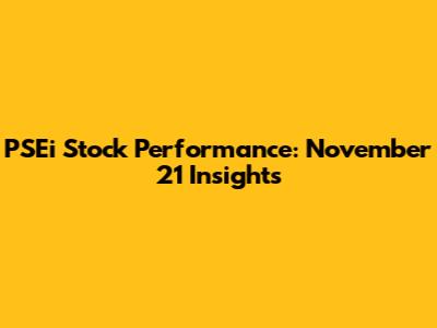 PSEi Stock Performance: November 21 Insights