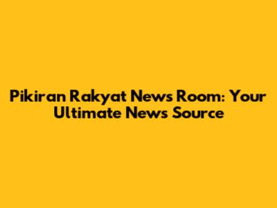 Pikiran Rakyat News Room: Your Ultimate News Source