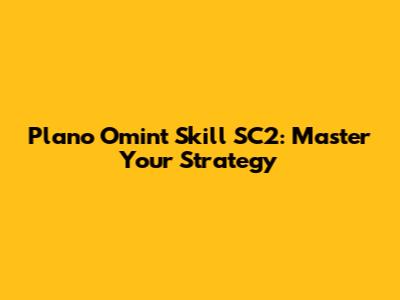 Plano Omint Skill SC2: Master Your Strategy