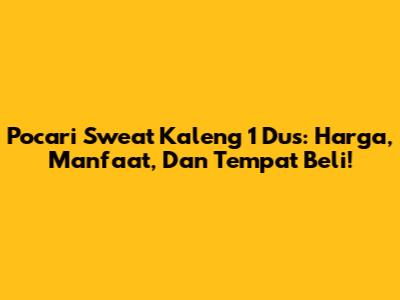 Pocari Sweat Kaleng 1 Dus: Harga, Manfaat, Dan Tempat Beli!
