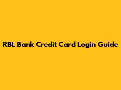 RBL Bank Credit Card Login Guide