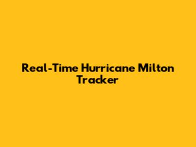 Real-Time Hurricane Milton Tracker