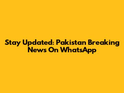 Stay Updated: Pakistan Breaking News On WhatsApp
