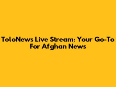 ToloNews Live Stream: Your Go-To For Afghan News
