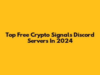 Top Free Crypto Signals Discord Servers In 2024
