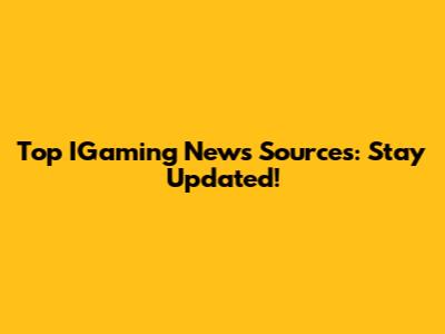 Top IGaming News Sources: Stay Updated!