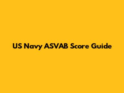 US Navy ASVAB Score Guide