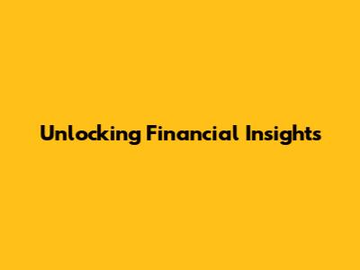 Unlocking Financial Insights