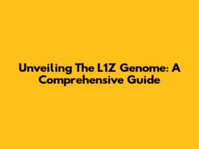 Unveiling The L1Z Genome: A Comprehensive Guide
