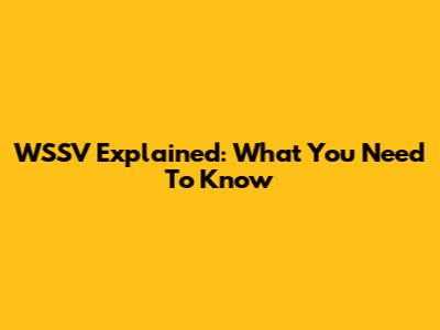 WSSV Explained: What You Need To Know