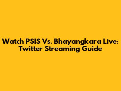 Watch PSIS Vs. Bhayangkara Live: Twitter Streaming Guide