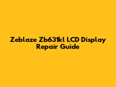 Zeblaze Zb631kl LCD Display Repair Guide